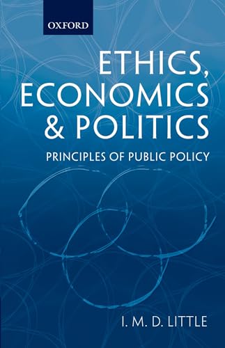 Imagen de archivo de Ethics, Economics and Politics: Principles of Public Policy a la venta por ThriftBooks-Dallas