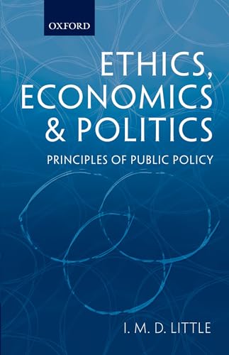 Stock image for Ethics, Economics and Politics: Principles of Public Policy for sale by ThriftBooks-Dallas