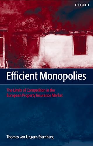 Imagen de archivo de Efficient Monopolies: The Limits of CVon Ungern-Sternberg, Thomas a la venta por Iridium_Books