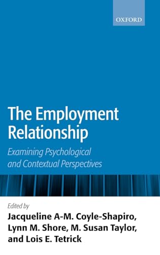 Stock image for The Employment Relationship : Examining Psychological and Contextual Perspectives for sale by Better World Books