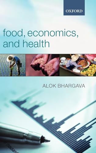 9780199269143: Food, Economics, and Health