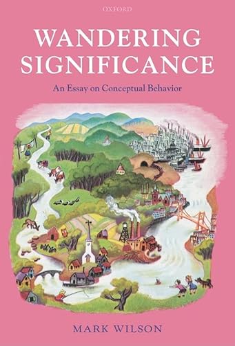 Stock image for Wandering Significance: An Essay on Conceptual Behaviour for sale by Iridium_Books