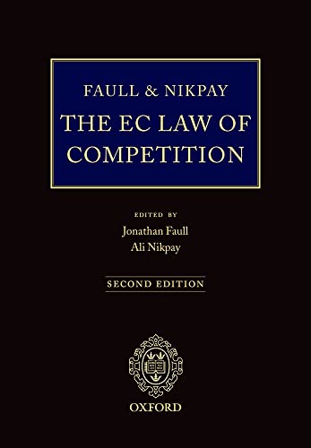 Imagen de archivo de Faull and Nikpay : The EC Law of Competition a la venta por Better World Books Ltd