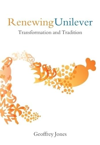 Stock image for Renewing Unilever : Transformation and Tradition for sale by Better World Books