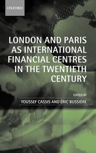 Stock image for London and Paris as International Financial Centres in the Twentieth Century for sale by Book Deals