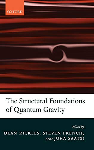 Imagen de archivo de The Structural Foundations of Quantum Gravity a la venta por Books From California