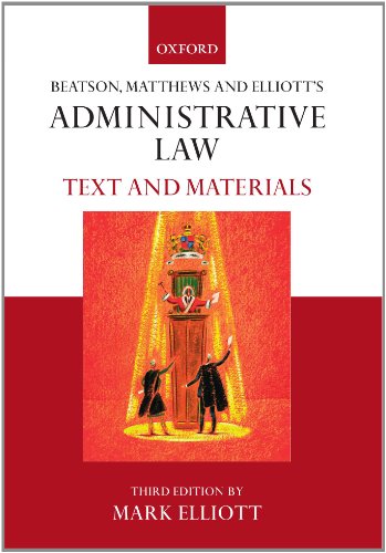 Stock image for Beatson, Matthews and Elliott's Administrative Law: Text and Materials for sale by WorldofBooks