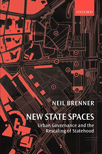 9780199270064: New state spaces: urban governance and the rescaling of statehood