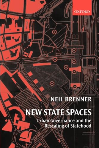 9780199270064: New State Spaces: Urban Governance and the Rescaling of Statehood