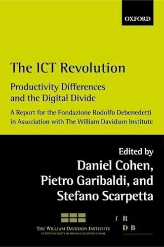 9780199270101: The ICT Revolution: Productivity Differences and the Digital Divide