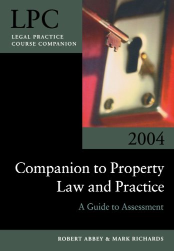 Companion to Property Law and Practice (Blackstone Legal Practice Companion) (9780199270316) by Abbey, Robert; Richards, Mark