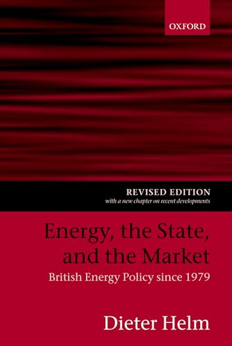 Imagen de archivo de Energy, The State, And The Market: British Energy Policy since 1979 a la venta por WorldofBooks