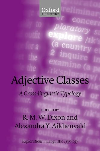 9780199270934: Adjective Classes: A Cross-Linguistic Typology