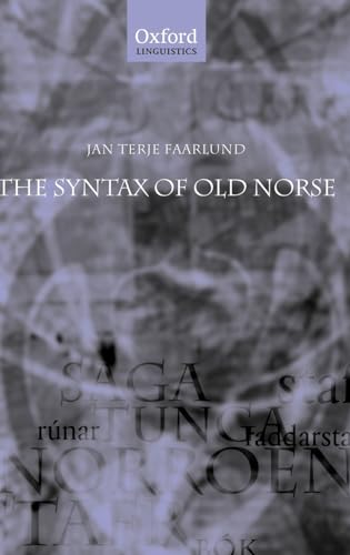 Stock image for The Syntax of Old Norse. With a survey of the Inflectional Morphology and a Complete Bibliography for sale by Hackenberg Booksellers ABAA