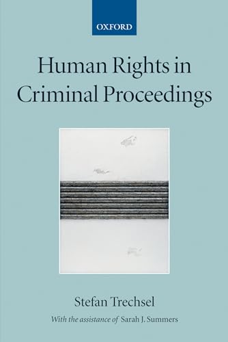 9780199271207: Human Rights in Criminal Proceedings (Collected Courses of the Academy of European Law)