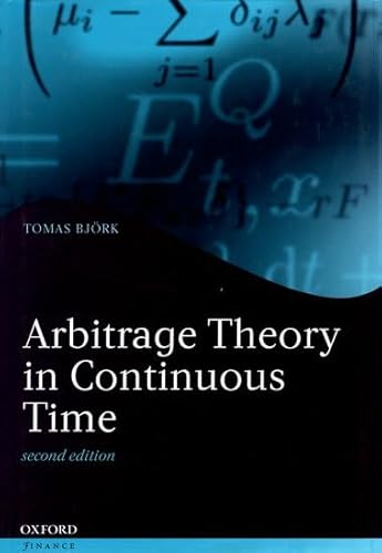 9780199271269: Arbitrage Theory in Continuous Time (Oxford Finance Series)