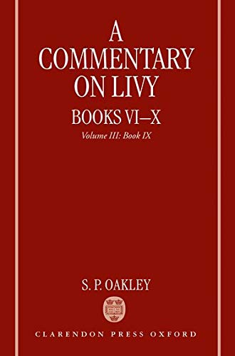 9780199271436: A Commentary on Livy, Books VI-X: Volume III: Book IX