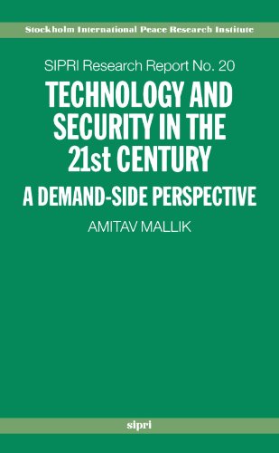 Beispielbild fr Technology And Security In The 21st Century: A Demand-side Perspective (A Sipri Publication): 20 (SIPRI Research Reports) zum Verkauf von Reuseabook