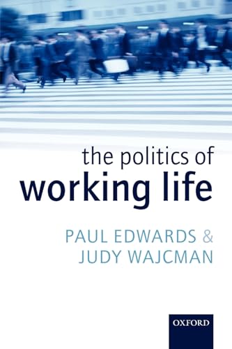 Imagen de archivo de The Politics of Working Life a la venta por Better World Books