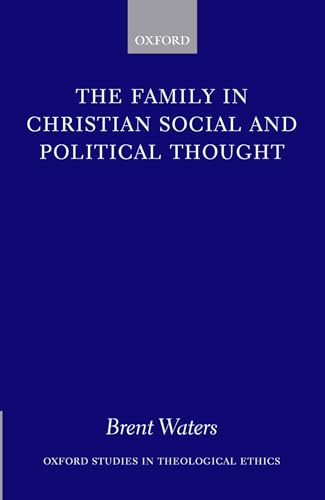 Stock image for The Family in Christian Social and Political Thought for sale by Better World Books Ltd