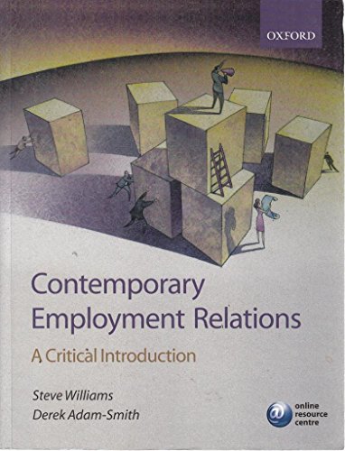 Beispielbild fr Contemporary Employment Relations: A Critical Introduction zum Verkauf von WorldofBooks