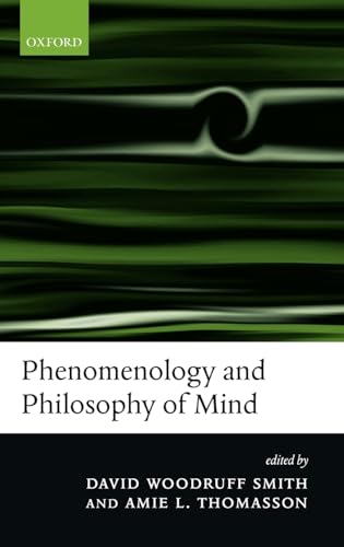 9780199272440: Phenomenology and Philosophy of Mind