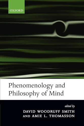 9780199272457: Phenomenology and Philosophy of Mind