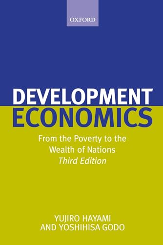 9780199272716: Development Economics: From the Poverty to the Wealth of Nations