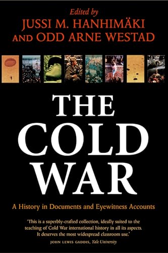 Imagen de archivo de The Cold War: A History in Documents and Eyewitness Accounts a la venta por Anybook.com