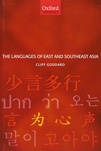 Stock image for The Languages of East and Southeast Asia: An Introduction [Hardcover] Goddard, Cliff for sale by The Compleat Scholar