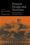 Stock image for Pension Design and Structure: New Lessons from Behavioral Finance (Pension Research Council Series) for sale by HPB-Red