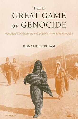 Stock image for The Great Game of Genocide: Imperialism, Nationalism, and the Destruction of the Ottoman Armenians for sale by AwesomeBooks