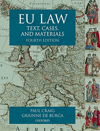 Imagen de archivo de EU Law: Text, Cases and Materials a la venta por PAPER CAVALIER US