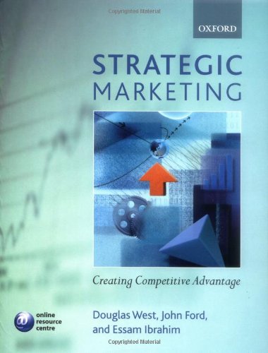 Beispielbild fr Strategic Marketing : Creating Competitive Advantage zum Verkauf von Better World Books