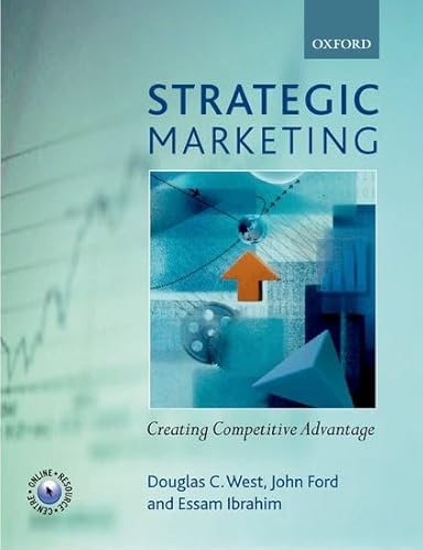 Imagen de archivo de Strategic Marketing : Creating Competitive Advantage a la venta por Better World Books