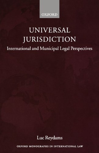 9780199274260: Universal Jurisdiction: International and Municipal Legal Perspectives (Oxford Monographs in International Law)