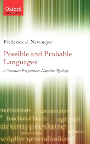 9780199274338: Possible and Probable Languages: A Generative Perspective on Linguistic Typology