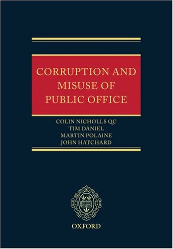 Beispielbild fr CORRUPTION AND MISUSE OF PUBLIC OFFICE zum Verkauf von Second Story Books, ABAA