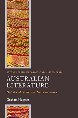 Imagen de archivo de Australian Literature: Postcolonialism, Racism, Transnationalism (Oxford Studies in Postcolonial Literatures) a la venta por HPB-Red