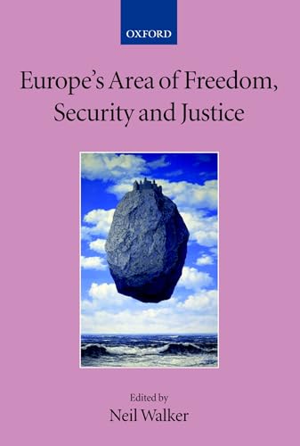 Stock image for Europe's Area Of Freedom, Security, And Justice (Collected Courses Of The Academy Of European Law) for sale by AwesomeBooks