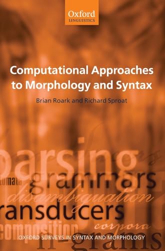 9780199274772: Computational Approaches to Morphology and Syntax (Oxford Surveys in Syntax & Morphology)