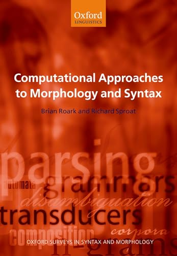9780199274789: Computational Approaches To Morphology And Syntax (Oxford Surveys In Syntax & Morphology): 4