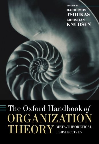 Beispielbild fr The Oxford Handbook of Organization Theory: Meta-theoretical Perspectives (Oxford Handbooks) zum Verkauf von Ergodebooks