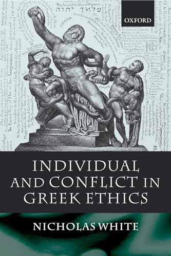 9780199275427: Individual and Conflict in Greek Ethics