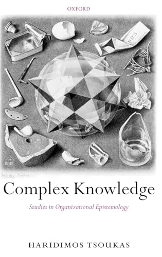 Stock image for Complex Knowledge: Studies in OrganizTsoukas, Haridimos for sale by Iridium_Books
