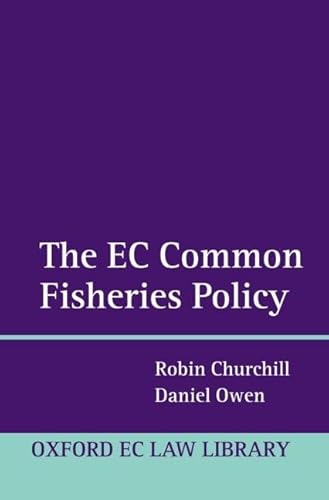 The EC Common Fisheries Policy (9780199275847) by Churchill, Robin; Owen, Daniel