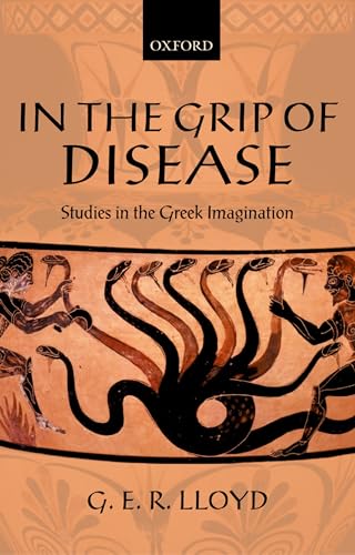 9780199275878: In the Grip of Disease: Studies in the Greek Imagination