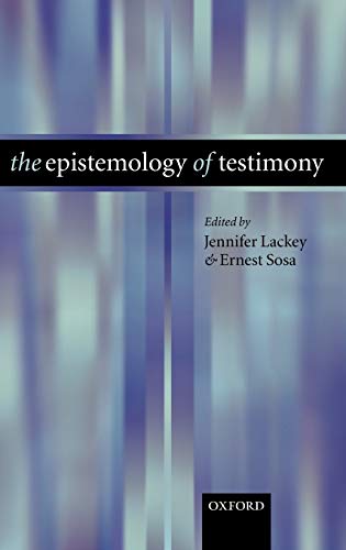 9780199276004: The Epistemology of Testimony