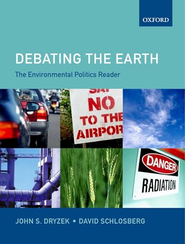 Stock image for Debating the Earth: The Environmental Politics Reader for sale by ThriftBooks-Dallas