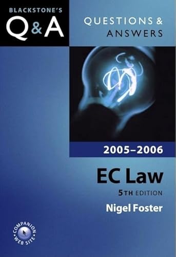 Imagen de archivo de Questions and Answers: EC Law 2005-2006 (Blackstone's Law Questions and Answers) a la venta por WorldofBooks